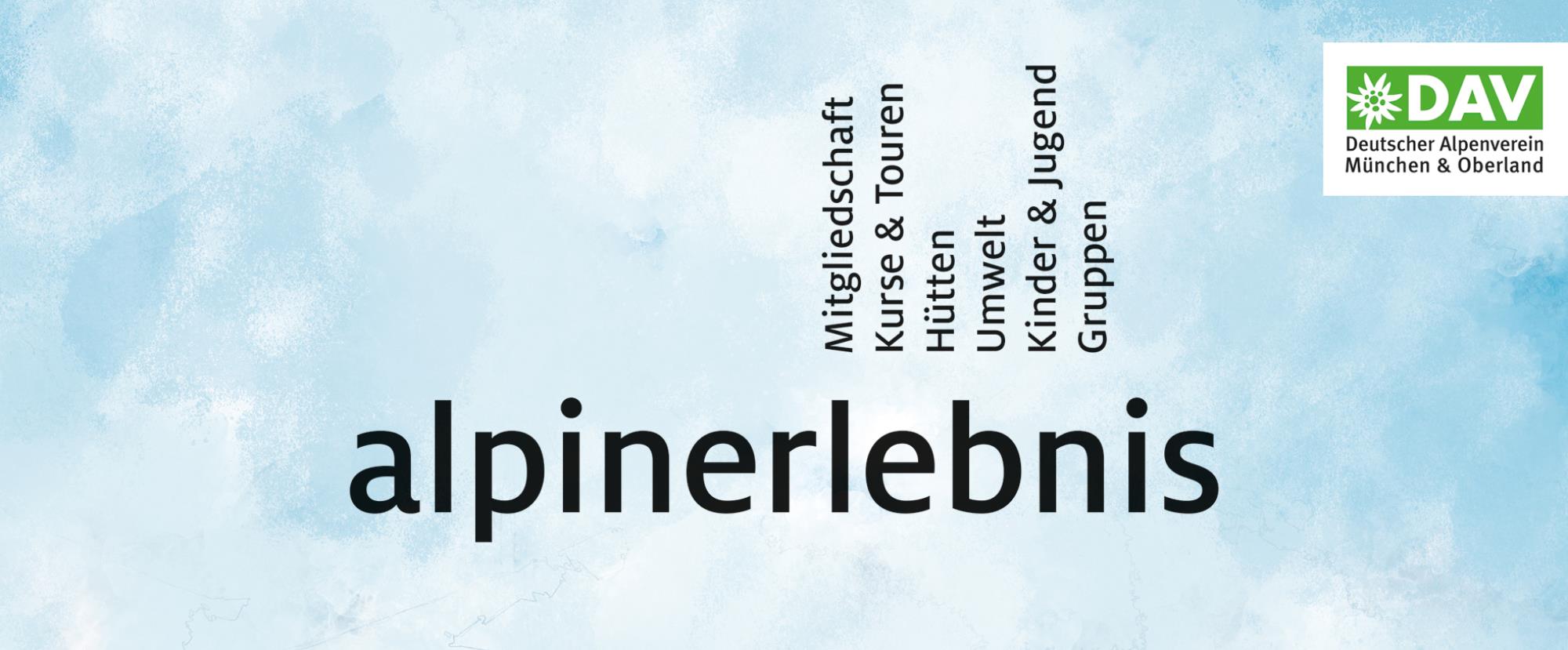 Oberer Ausschnitt des Magalogs mit dem Namen "alpinerlebnis". Vertikal zum Titel sind die Schriften "Mitgliedschaft, Kurse & Touren, Hütten, Umwelt, Kinder & Jugend, Gruppen gestellt.