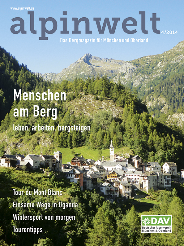 Cover der alpinwelt mit dem Schwerpunkt "Menschen am Berg" mit dem Bergdorf Fusio im Tessin mit hohen Bergen im Hintergrund