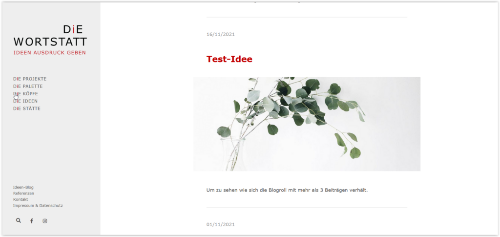 Screenshot vom finalen Entwurf der neuen Website die www.wortstatt.de. Links befindet sich eine graue Sidebar mit der Wortmarke und den fünf Menüpunkten sowie der Footer. Rechts eine weiße Fläche mit einem Teaser für einen Blog mit Datum, roter Überschrift "Test-Idee", einem Foto und einem kurzen Text darunter.